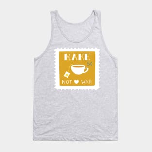 Make Tea not War Stamp Tank Top